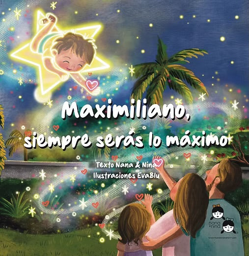Maximiliano, siempre serás lo máximo - Bilingual Book Soft Cover
